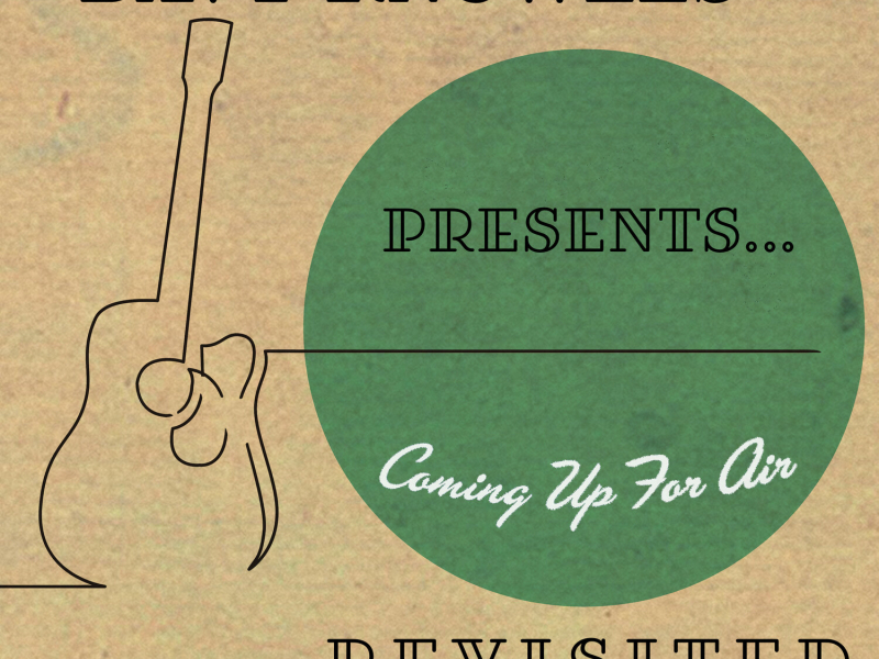 Coming Up For Air (REVISITED)