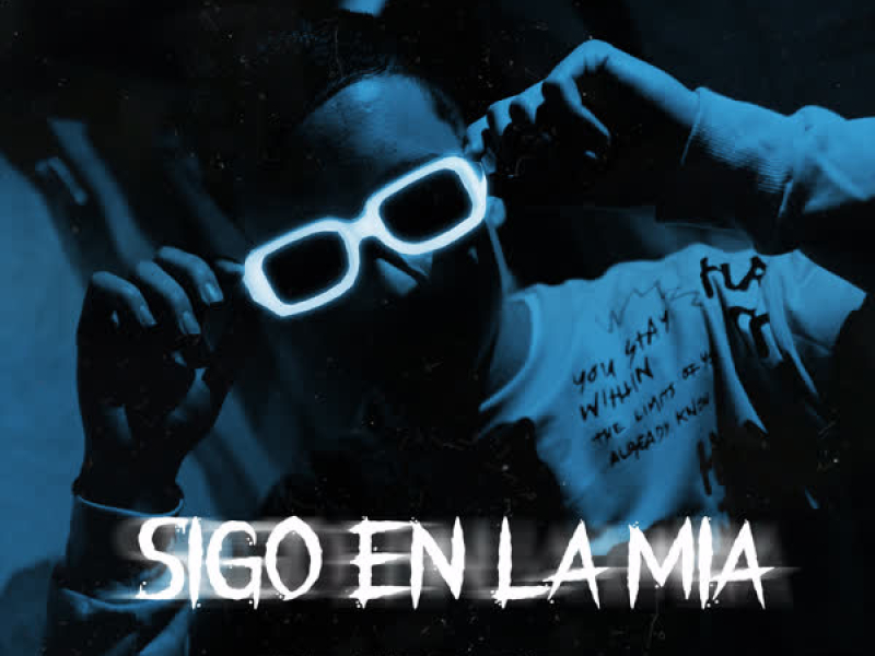 Sigo en la Mia (Single)