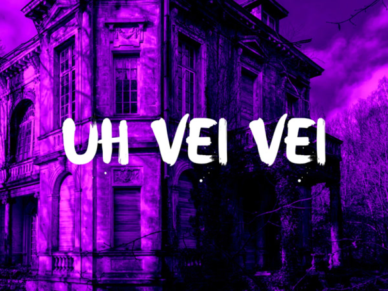UH VEI VEI (Slowed) (Single)