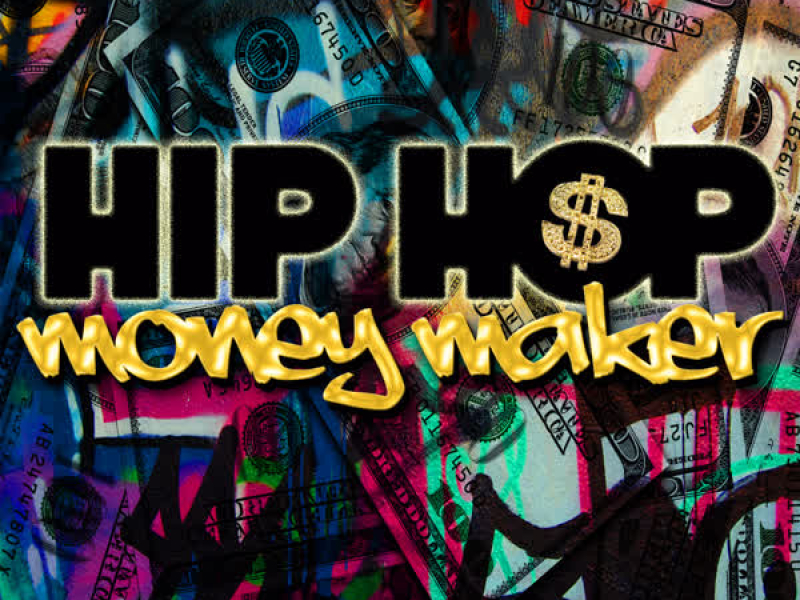 Hip Hop Money Maker