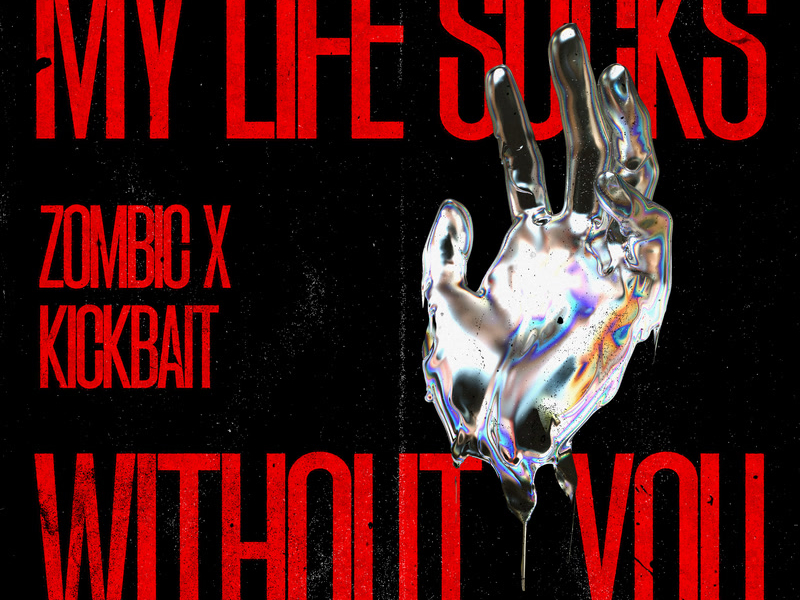 My Life Sucks Without You (Single)