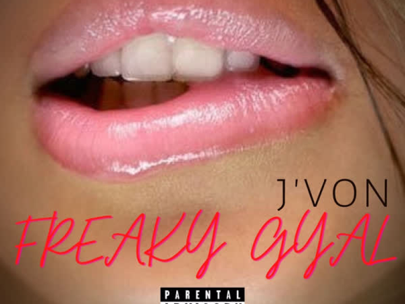 Freaky Gyal (Single)