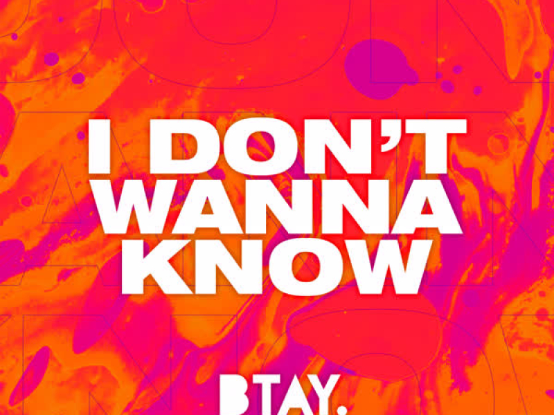 I Don't Wanna Know (Single)