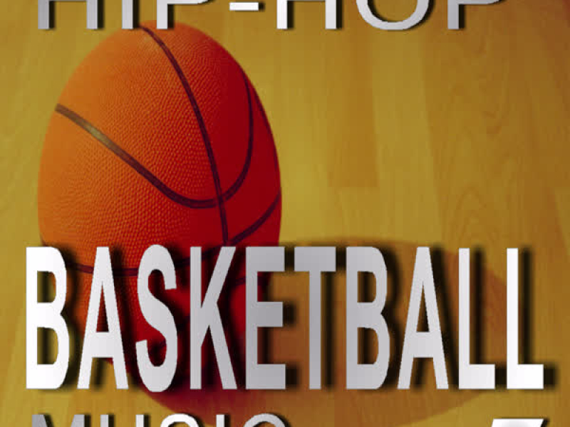 Hip-Hop Basketball Music, Vol. 7