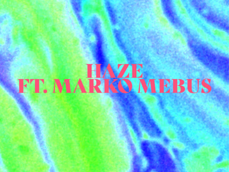 Haze (Single)