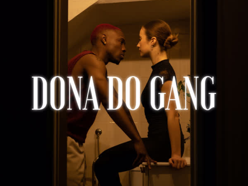 Dona do Gang (Single)