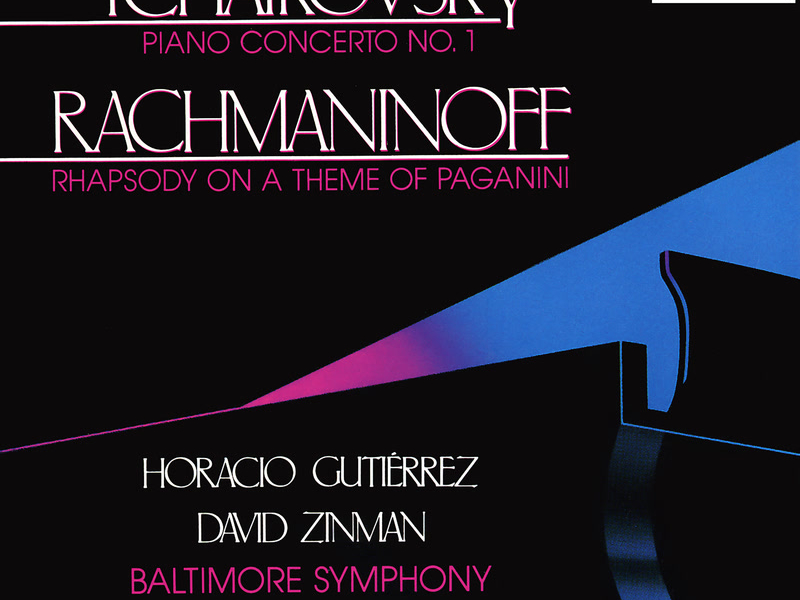 Tchaikovsky: Piano Concerto No. 1 in B-Flat Minor, Op. 23, TH 55 - Rachmaninoff: Rhapsody on a Theme of Paganini, Op. 43