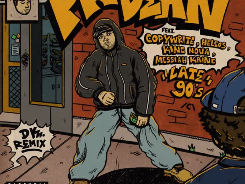 Late 90's (feat. Copywrite, Heleos, King Nova & Messiah Kaine) [Remix] (EP)