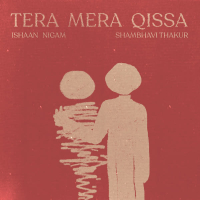 Tera Mera Qissa (Single)