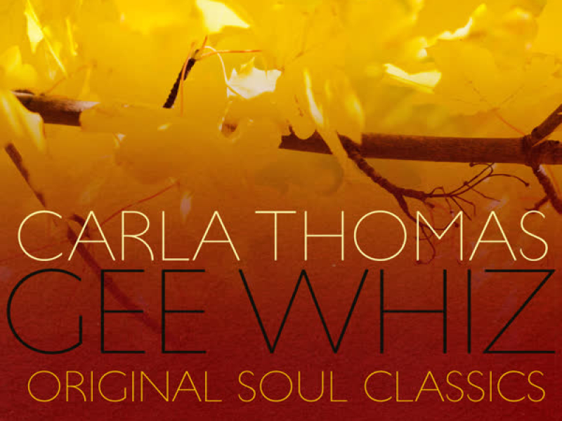 Gee Whiz - Original Soul Classics
