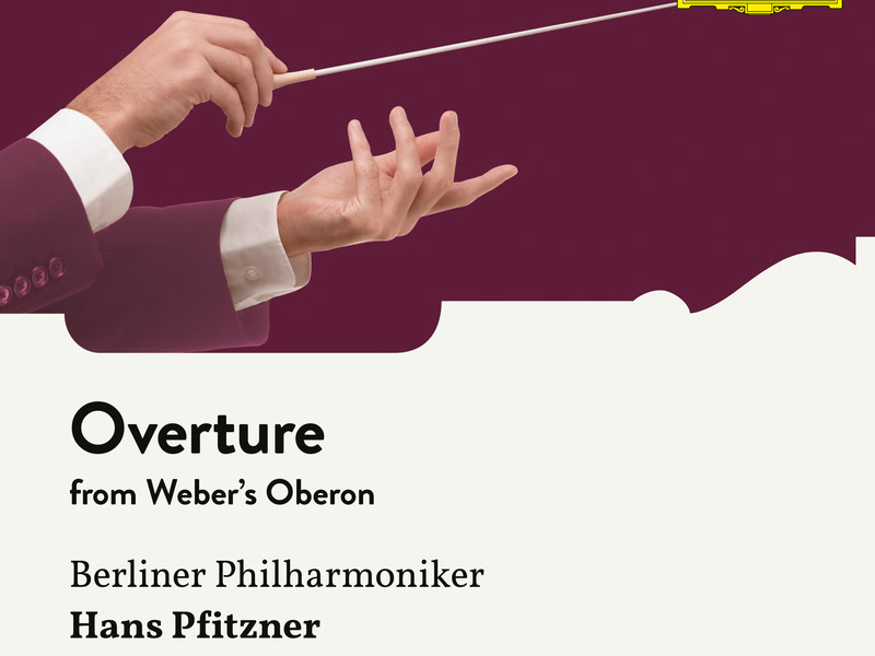 Weber: Oberon, J. 306: Overture (Single)