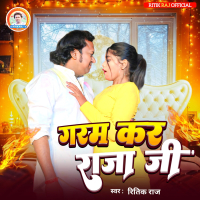 Garam Kara Raja Ji (Single)