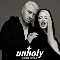 Unholy (ACRAZE Remix) (Single)