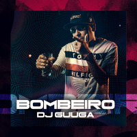 Bombeiro (Single)