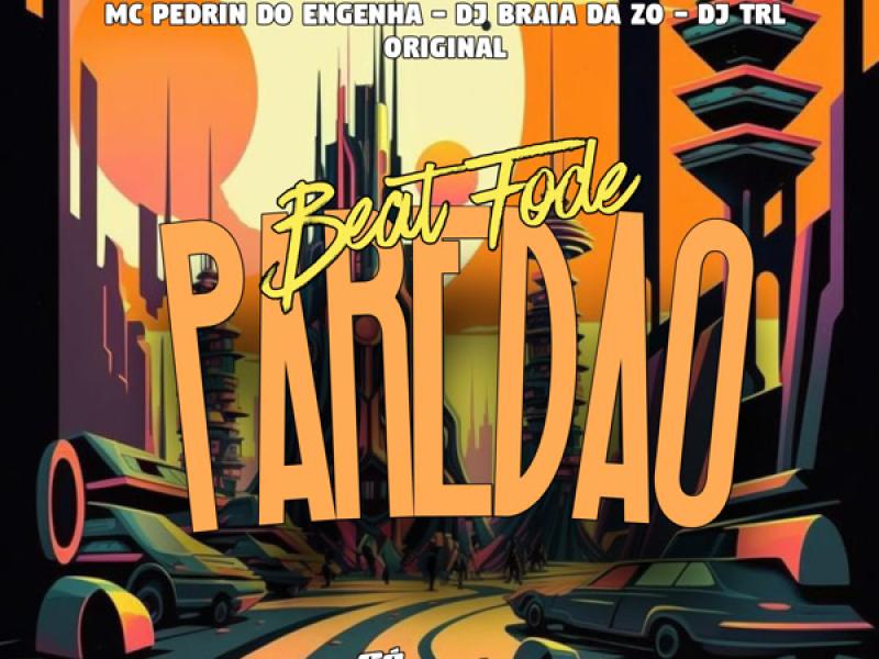 Beat Fode Paredao (Single)