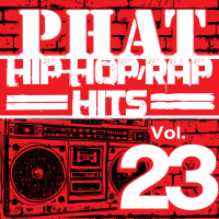 Phat Hip-Hop/Rap Hits, Vol. 23