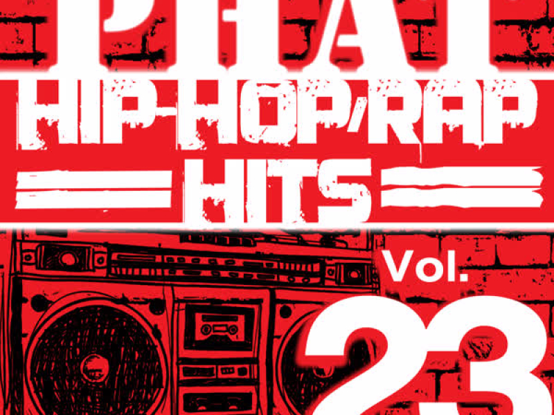 Phat Hip-Hop/Rap Hits, Vol. 23