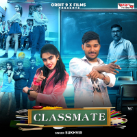 CLASSMATE (feat. CHETANSHI & ARUN) (Single)
