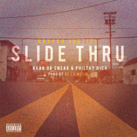 Slide Thru (feat. Philthy Rich & Keak da Sneak) (Single)