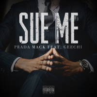 Sue Me (feat. GEECHI)