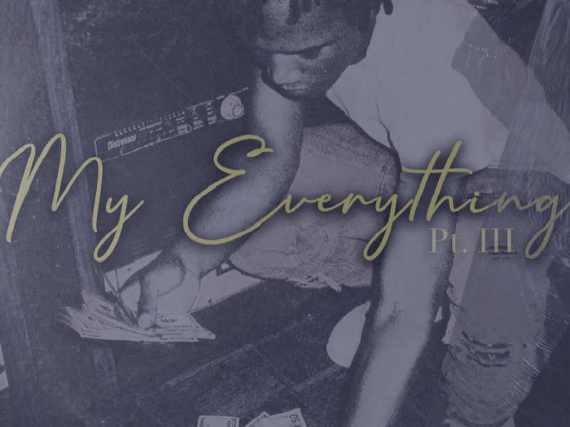 My Everything (Part III) (Single)