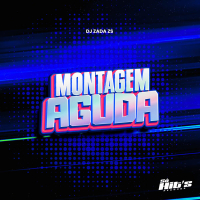 Montagem Aguda (Single)