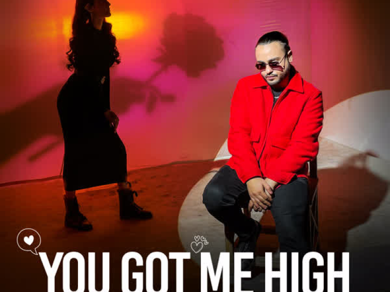 You Got Me High (Single)