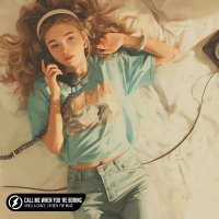 Call Me When You’re Boring (Single)