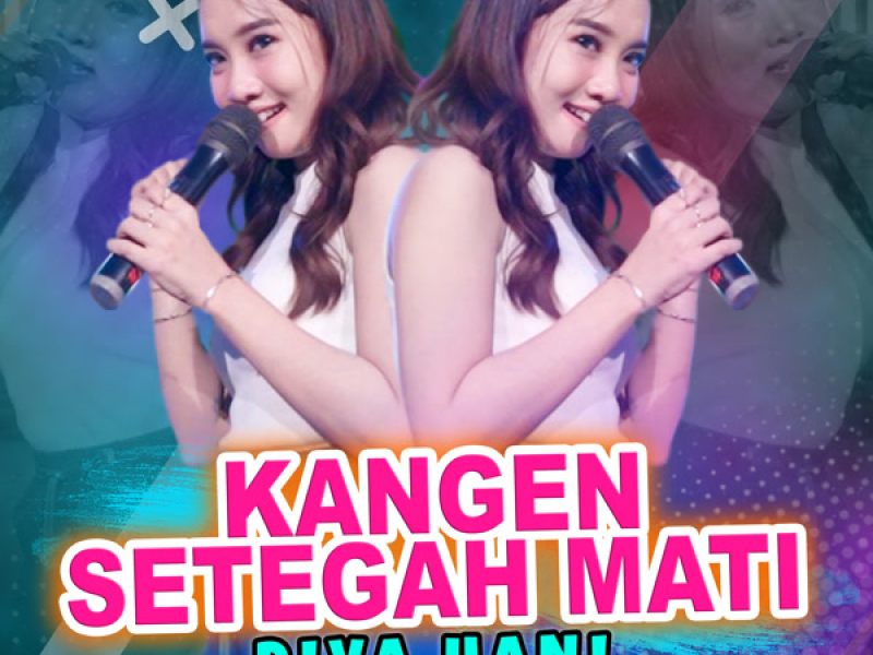 Kangen Setengah Mati (Single)