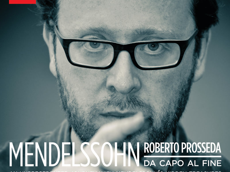 Mendelssohn: Da Capo Al Fine