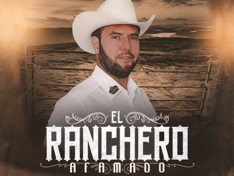 El Ranchero Afamado (EP)