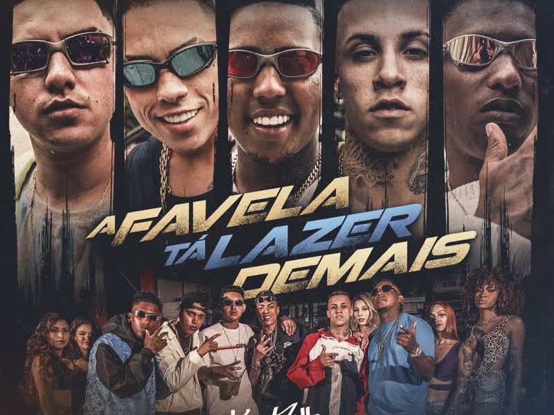 A Favela Tá Lazer Demais (Single)