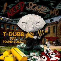 I Need Some Mo (Single)