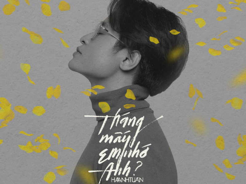 Tháng Mấy Em Nhớ Anh? (Single)