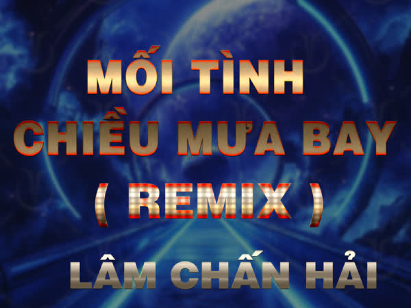 Mối Tình Chiều Mưa Bay (Duck Remix) (Single)