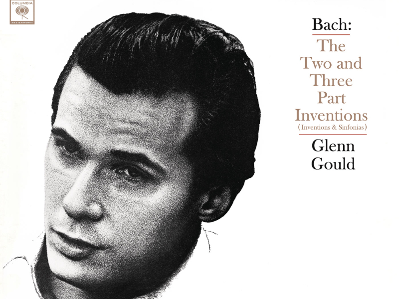 Bach: The Two and Three Part Inventions, BWV 772-801 ((Gould Remastered))