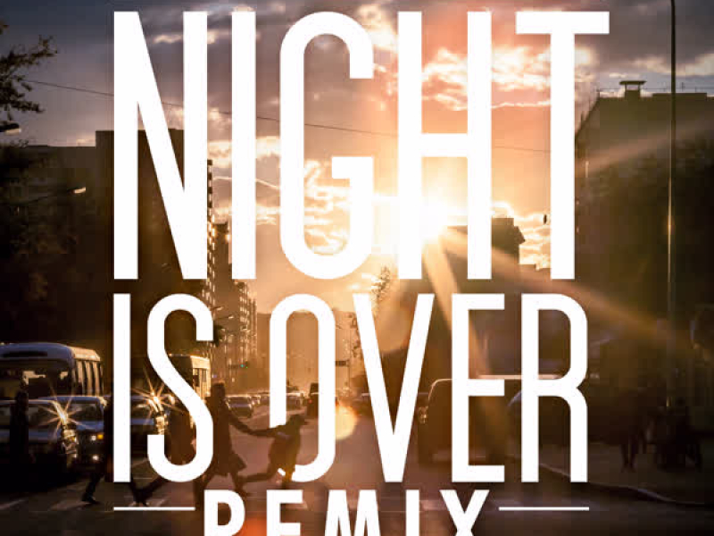 Night Is Over (Luis Erre Andromeda Remix) (EP)