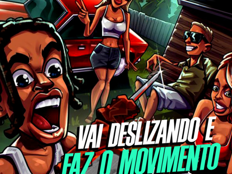 Vai Deslizando e Faz o Movimento (Single)