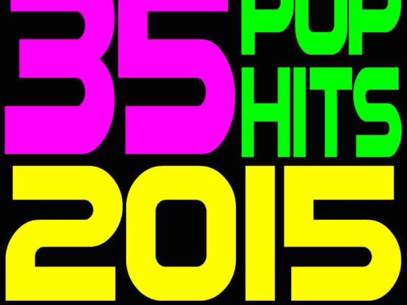 35 Hits! Best of Pop! 2015