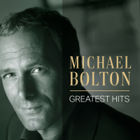 Michael Bolton: Greatest Hits