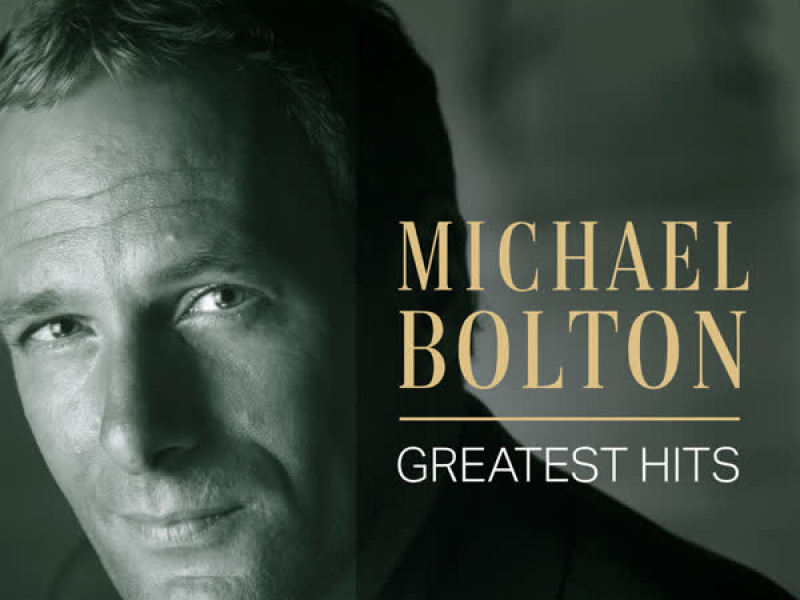 Michael Bolton: Greatest Hits