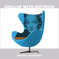 Chillin' With Dietrich
