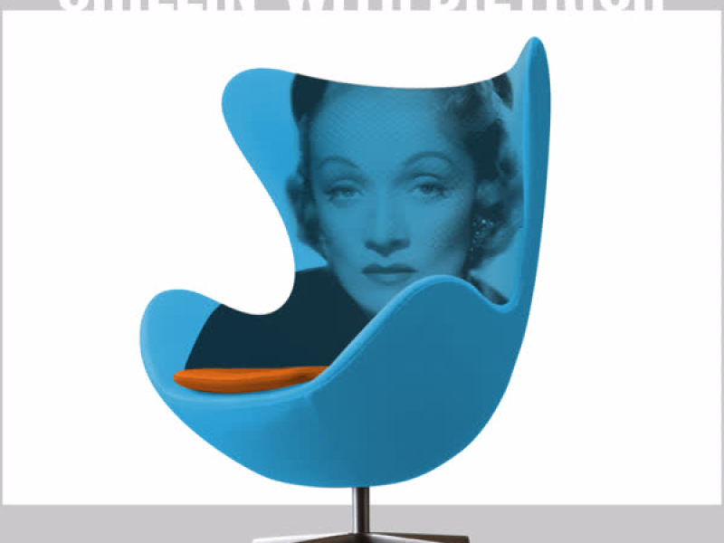 Chillin' With Dietrich