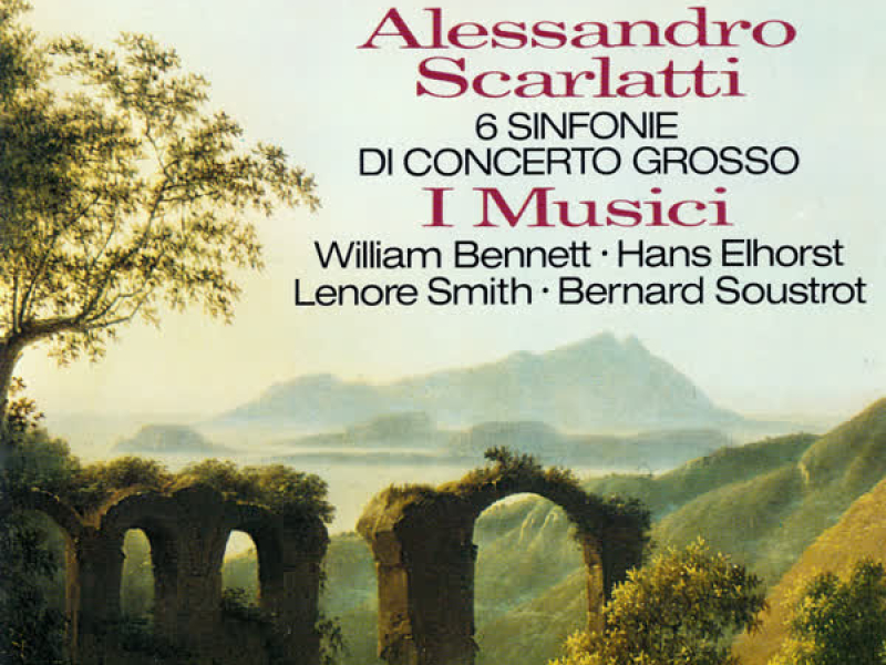 Scarlatti, A.: 6 Sinfonie di Concerto Grosso