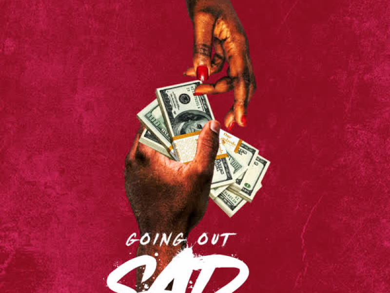 Going Out Sad (Single)