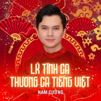 LK Tình Ca, Thương Ca Tiếng Việt (Single)