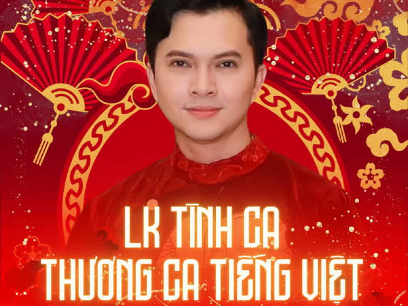 LK Tình Ca, Thương Ca Tiếng Việt (Single)