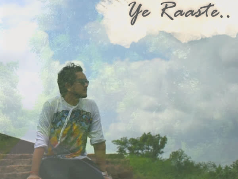 Ye Raaste (From The Heart) (Single)