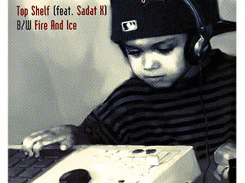 Top Shelf (feat. Sadat X) [12