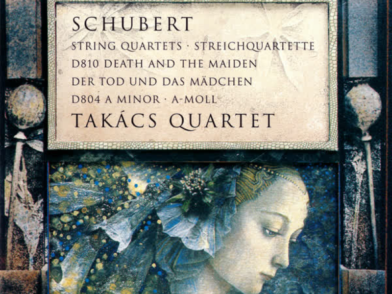 Schubert: String Quartets Nos. 13 